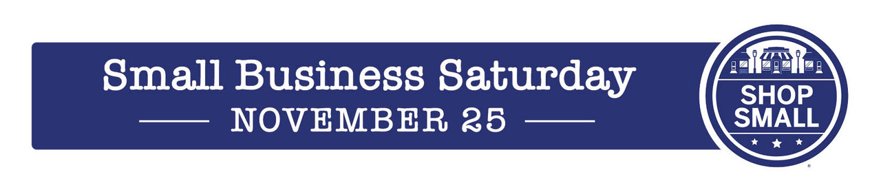 Small Business Saturday, November 25th